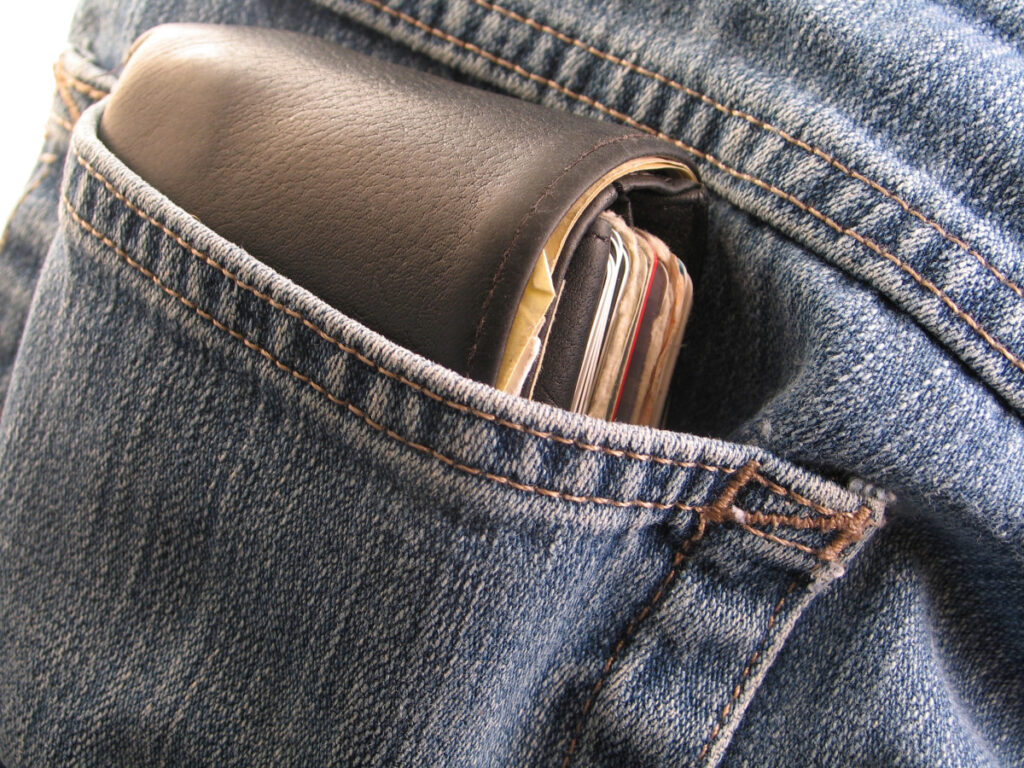 Don’t ever put valuables in your back pockets